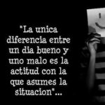 Día bueno y día malo.